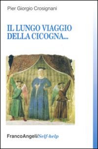Il lungo viaggio della cicogna Il lungo viaggio della cicogna