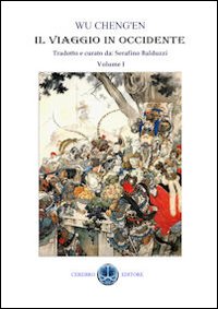 Il viaggio in Occidente. Vol. 1 Il viaggio in Occidente. Vol. 1