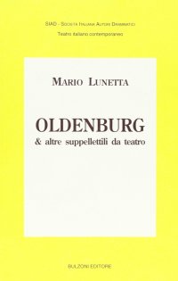 Oldenburg e altre suppellettili da teatro