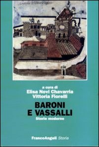 Baroni e vassalli. Storie moderne Baroni e vassalli. Storie moderne