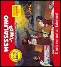 Messalino Junior. Novembre-dicembre 2011 Messalino Junior. Novembre-dicembre 2011