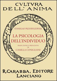 La psicologia dell'individuo La psicologia dell'individuo
