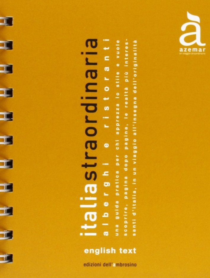 Alberghi e ristoranti straordinari. Ediz. multilingue Alberghi e ristoranti straordinari. Ediz. multilingue