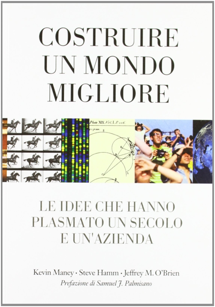Costruire un mondo migliore Costruire un mondo migliore