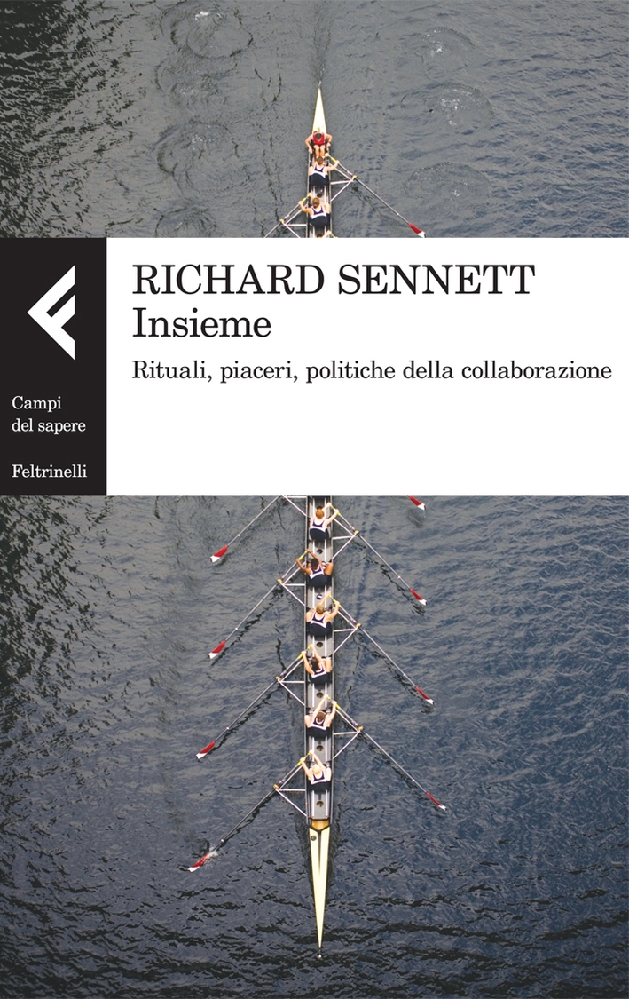 Insieme. Rituali, piaceri, politiche della collaborazione Insieme. Rituali, piaceri, politiche della collaborazione