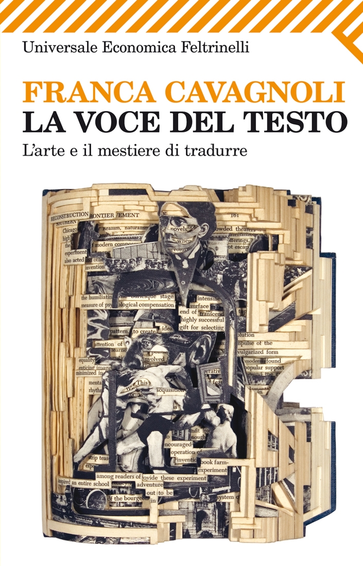 La voce del testo. L'arte e il mestiere di tradurre La voce del testo. L'arte e il mestiere di tradurre