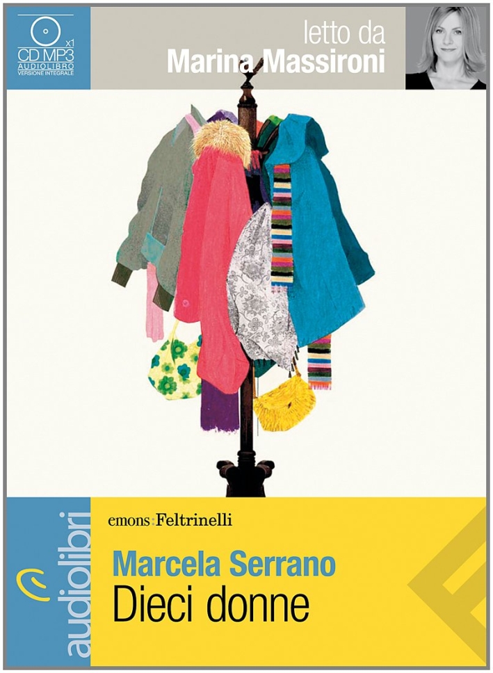 Dieci donne. Audiolibro. CD Audio Formato MP3 Dieci donne. Audiolibro. CD Audio Formato MP3