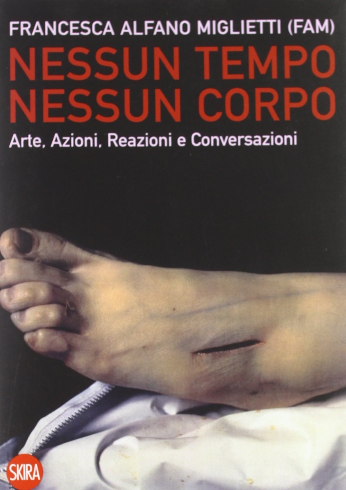 Nessun tempo, nessun corpo. Ediz. illustrata Nessun tempo, nessun corpo. Ediz. illustrata