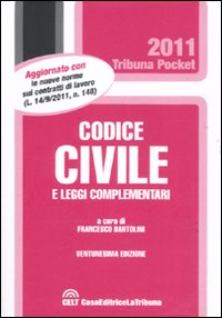 Codice civile e leggi complementari Codice civile e leggi complementari