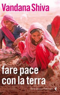 Fare la pace con la terra