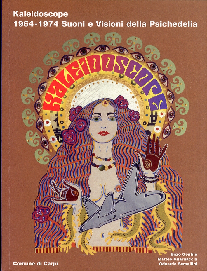 Kaleidoscope. 1964-1974 Suoni e Visioni Kaleidoscope. 1964-1974 Suoni e Visioni