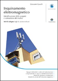 Inquinamento elettromagnetico. Con CD-ROM Inquinamento elettromagnetico. Con CD-ROM