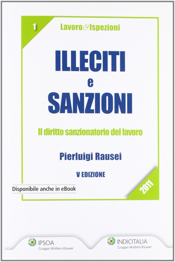 Illeciti e Sanzioni 2011 Illeciti e Sanzioni 2011