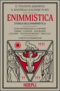 Enigmistica. Storia dell'enimmistica Enigmistica. Storia dell'enimmistica