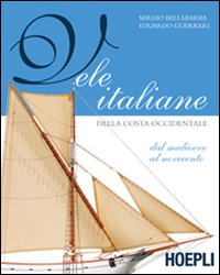 Vele Italiane della Costa Occidentale Vele Italiane della Costa Occidentale