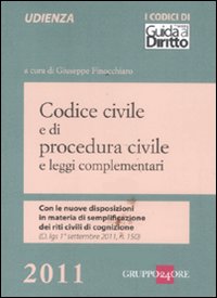 Codice civile e di procedura civile e leggi complementari Codice civile e di procedura civile e leggi complementari