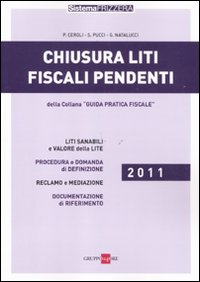 Chiusura Liti Fiscali Pendenti Chiusura Liti Fiscali Pendenti