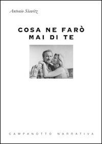 Cosa ne farò mai di te Cosa ne farò mai di te