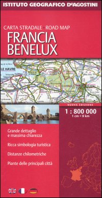 Francia. Benelux 1:800.000 Francia. Benelux 1:800.000