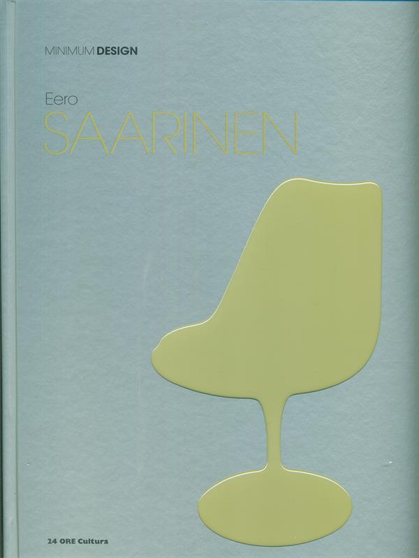 Eero Saarinen Eero Saarinen