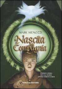 La nascita della compagnia