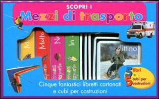 Scopri i Mezzi di Trasporto. Cinque Fantastici Libretti e Cubi per Costruzioni Scopri i Mezzi di Trasporto. Cinque Fantastici Libretti e Cubi per Costruzioni