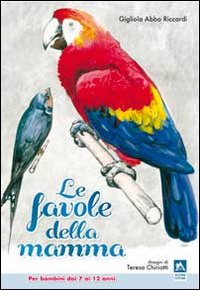 Le favole della mamma Le favole della mamma