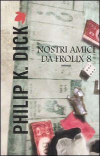 Nostri amici da Frolix 8 Nostri amici da Frolix 8