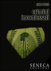 Crimini inconfessati Crimini inconfessati