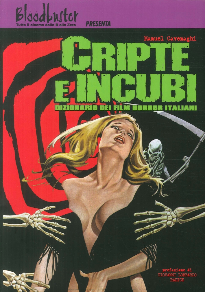 Cripte e incubi. Dizionario dei film horror italiani Cripte e incubi. Dizionario dei film horror italiani
