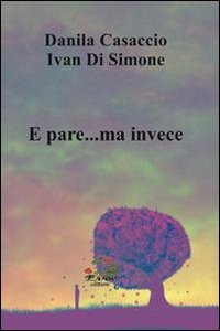 E pare... ma invece E pare... ma invece
