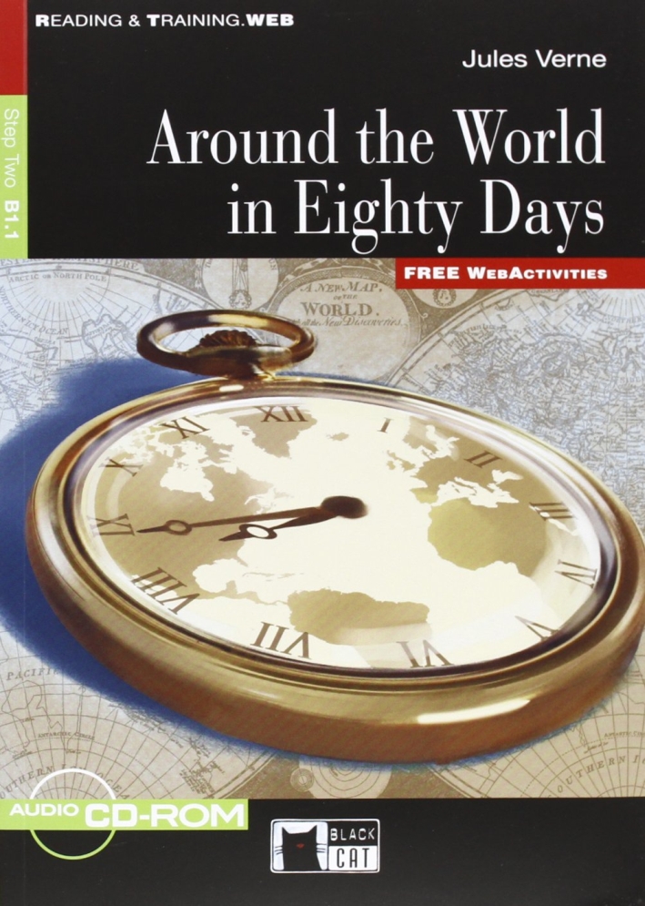 Around the World in Eighty Days Step Two B1.1 Around the World in Eighty Days Step Two B1.1