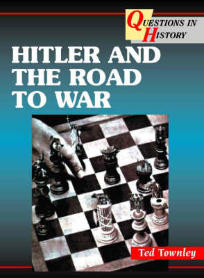 Hitler and the Road to War Hitler and the Road to War