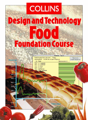 Collins Design and Technology Food Foundation Course Collins Design and Technology Food Foundation Course