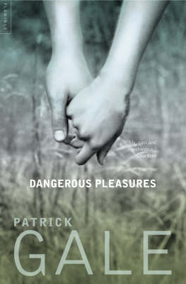 Dangerous Pleasures Dangerous Pleasures