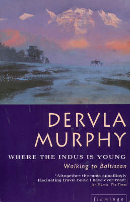 Where the Indus is Young Where the Indus is Young