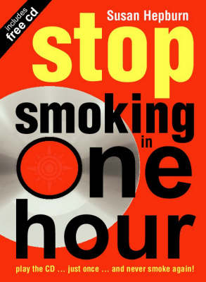 Stop Smoking in One Hour Stop Smoking in One Hour