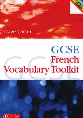 GCSE French Vocabulary Learning Toolkit GCSE French Vocabulary Learning Toolkit