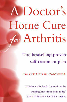 Doctor's Home Cure for Arthritis Doctor's Home Cure for Arthritis