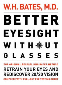 Better Eyesight without Glasses