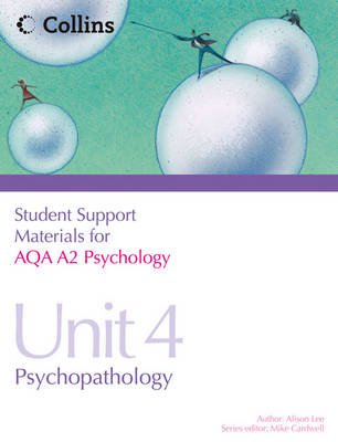 AQA A2 Psychology Unit 4 AQA A2 Psychology Unit 4