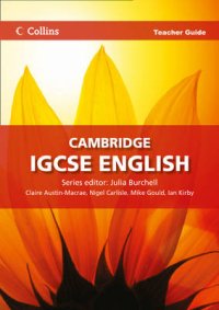 Cambridge IGCSE English Teacher Guide