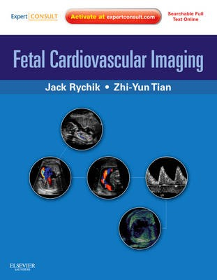 Fetal Cardiovascular Imaging: A Disease Based Approach Fetal Cardiovascular Imaging: A Disease Based Approach