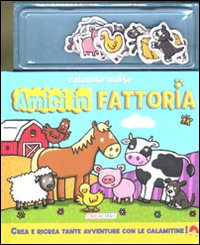 Amici in fattoria. Con magneti. Ediz. illustrata Amici in fattoria. Con magneti. Ediz. illustrata