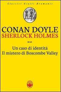 Sherlock Holmes: Un caso di identità-Il mistero di Boscombe Valley
