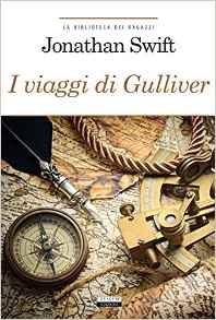 I viaggi di Gulliver. Con Segnalibro