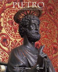Pietro. La storia, l'immagine, la memoria