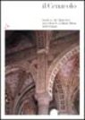Il Cenacolo. Guida al refettorio e a Santa Maria delle Grazie