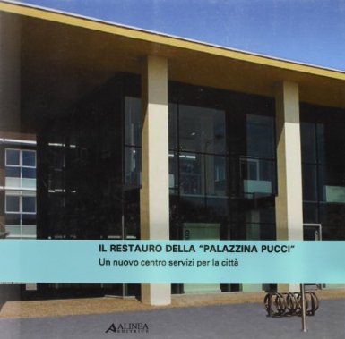 Il restauro della palazzina Pucci Il restauro della palazzina Pucci
