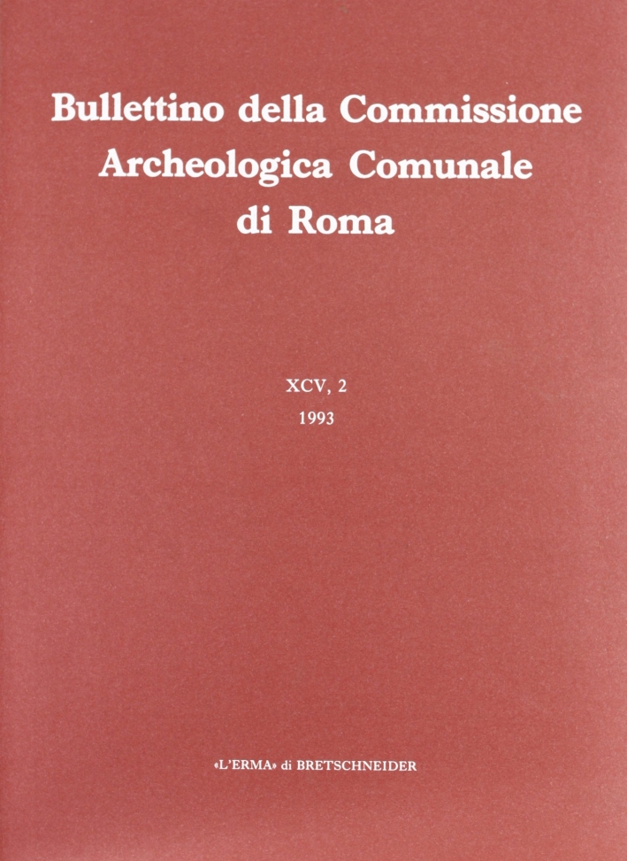 Bullettino della Commissione archeologica comunale di Roma (1993). Vol. 95/2